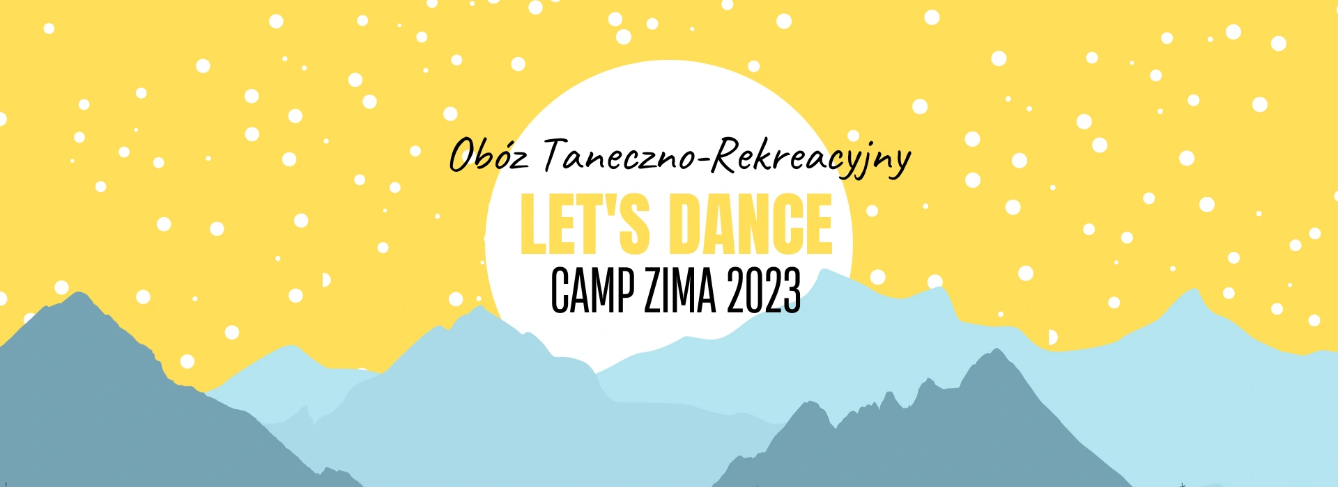 obóz taneczno-rekreacyjny, Camp Zima 2023